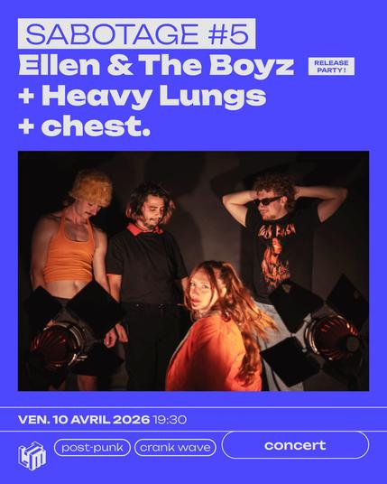 annonce Sabotage #5 avec Ellen & The Boyz