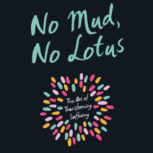 No Mud No Lotus
