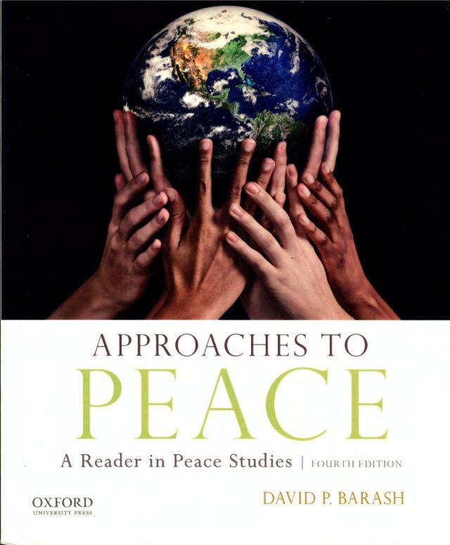 Timeless classics from Leo Tolstoy, Martin Luther King, Jr., Gandhi, and Henry David Thoreau are included alongside contemporary pieces by illustrious contributors including Noam Chomsky, bell hooks, Vandana Shiva, and Pope Francis.
Approaches to Peace: A Reader in Peace Studies, Third Edition, provides a unique and interdisciplinary sampling of key articles and literary selections focusing on the diverse facets of peace and conflict studies. Featuring both classic and contemporary work, it enables students to read highly influential articles while also introducing them to the most current perspectives in the field. Timeless classics from Leo Tolstoy, Martin Luther King, Jr., Gandhi, and Henry David Thoreau are included alongside contemporary pieces. Updated to address current concerns, the third edition incorporates fourteen new readings. Ideal on its own as a foundation text in any introductory peace studies course, Approaches to Peace, Third Edition, is also compact enough to use as a supplement with more specialized readings. Each selection is prefaced by a short introduction highlighting the author's background, the work's historical context, and the selection's significance in terms of the "big picture." Study questions and a list of suggested readings at the end of each selection also provide useful resources for students.