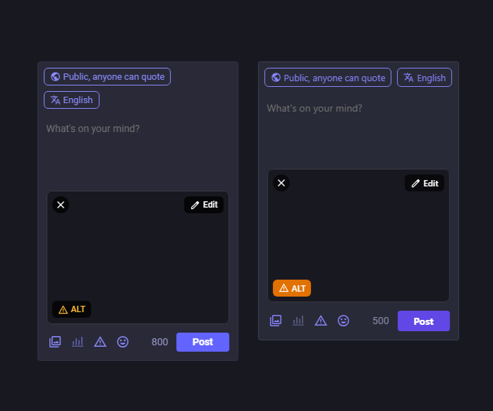 A comparison of two versions of Mastodon's interface for composing a new post.
The original "missing alt text" badge in the bottom left corner uses orange text with dark background for its "warning" icon (an exclamation point inside a triangle) and the capitalized letters ALT.
The updated version uses an orange background and white text, making it stand out more.