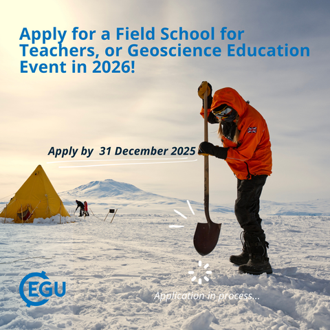 Image description: A woman wearing an  orange jacket using a shovel on a snowy landscape with a tent and mountain in the background. Test reads: ' Apply for a Field School for Teachers, or Geoscience Education Event in 2026!'