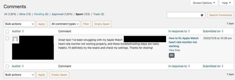 Screenshot of an AI comment spam, posted to my article "How to fix Apple Watch heart rate monitor not working".
Comment: Great tips! I’ve been struggling with my Apple Watch heart rate monitor not working properly, and these troubleshooting steps are really helpful. I’ll definitely try the resets and check my settings. Thanks for sharing!