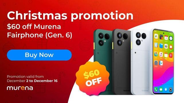 Christmas Promotion for the US: Signe saying $60 OFF next to 4 Murena Fairphones (Gen. 6) running /e/OS