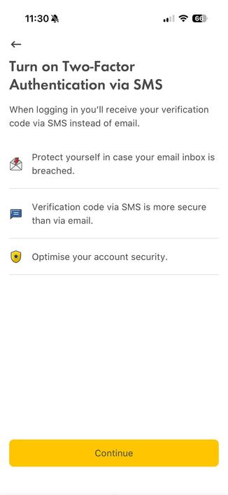 Screenshot of Shell app on iOS. Text black on white background says:
"Turn on Two-Factor Authentication via SMS
When logging in you'll receive your verification code via SMS instead of email.
- Protect yourself in case your email inbox is breached.
- Verification code via SMS is more secure than via email.
- Optimise your account security."
