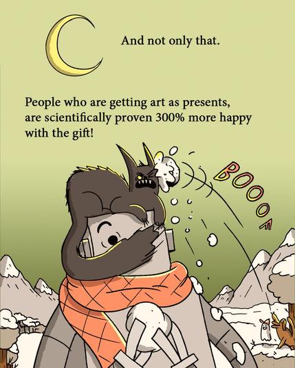 A cartoon showing a black cat sitting on top of a robot character, getting hit in the face with a snowball thrown by a dog in the distance. The word "BOOOF" appears in stylized text near the impact. A crescent moon is visible in the upper left corner. Text above reads: "And not only that. People who are getting art as presents, are scientifically proven 300% more happy with the gift!"