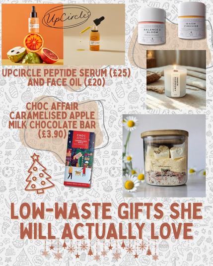 A clean and minimal product layout featuring UpCircle Peptide Serum, UpCircle Face Oil, and a Choc Affair Caramelised Apple Milk Chocolate Bar. Soft festive foliage frames the items. On screen text reads Low Waste Gifts She Will Actually Love. A stylish presentation of eco-friendly skincare and ethical chocolate gifts for the holiday season, suited for those looking for sustainable beauty gifts and ethical Christmas ideas.