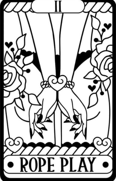 Black and white old tattoo style tarot card with "rope play" written at the bottom. Shows the back of a femme person with their wrists tied at the level of their ass cheeks. There are roses and hearts drawn as embellishments on and around the body too.