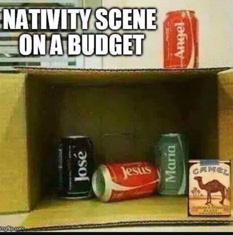 Meme image with the caption "Nativity Scene on a Budget" that shows a cardboard box, with the cans of Coke that have the names Jose, Jesus, and Maria. Next to them is a pack of Camel cigarettes. On top of the box is another can of Coke with the name Angel on it.