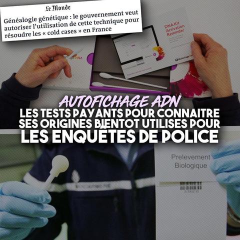 Meilleur des mondes&nbsp;: serez-vous bientôt arrêté par la police parce que votre cousin éloigné a fait un test ADN en ligne&nbsp;?