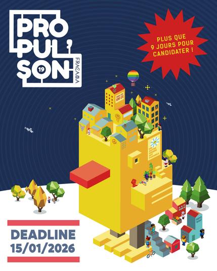 Propul'son 19
Plus que 9 jours pour candidater
Deadline, 15 janvier 2026