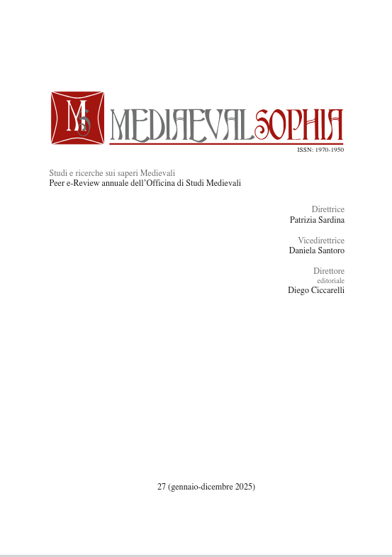 Mediaeval Sophia 27
Studi e ricerche sui saperi Medievali
Peer e-Review annuale dell’Officina di Studi Medievali