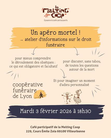 Affiche de l'apéro mortel mardi 3 février 2026 à 18h30 à la Melting coop avec la participation de la coopérative funéraire de Lyon