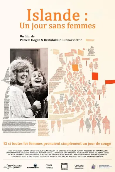 Islande, un jour sans femmes, réalisé par Pamela Hogan et Hrafnhildur Gunnarsdóttir. 2 femmes joyeuses, le reste de l'affiche des manifestantes dessinées avec du texte écrit petit