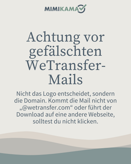 Achtung vor  gefälschten WeTransfer-Mails! Nicht das Logo entscheidet, sondern die Domain. Kommt die Mail nicht von „@wetransfer.com“ oder führt der Download auf eine andere Webseite, solltest du nicht klicken.