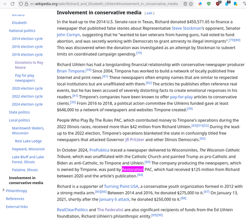 🇺🇲 Christofascist Trumpist billionaire Richard Uihlein
https://en.wikipedia.org/wiki/Richard_and_Elizabeth_Uihlein#Involvement_in_conservative_media
* Oct 2024 ProPublica traced newspaper delivered to Wisconsinites
* Wisconsin Catholic Tribune, unaffiliated w. Catholic Church
* painted Trump as pro-Catholic, Biden as anti-Catholic
* company producing the newspapers paid by Restoration PAC, which received $125M f. Richard between 2020 and article's publication
* Uihlein supporter of Turning Point USA
#Christofascism #billionaires #Uihlein #TPUSA #TLM #BTLM