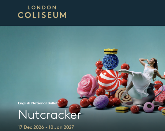 Ballet dancer sitting on a pile of brightly coloured sweets, advertising the Nutcracker at the London Coliseum (English National Ballet) from 17 Dec 2026 - 10 Jan 2027