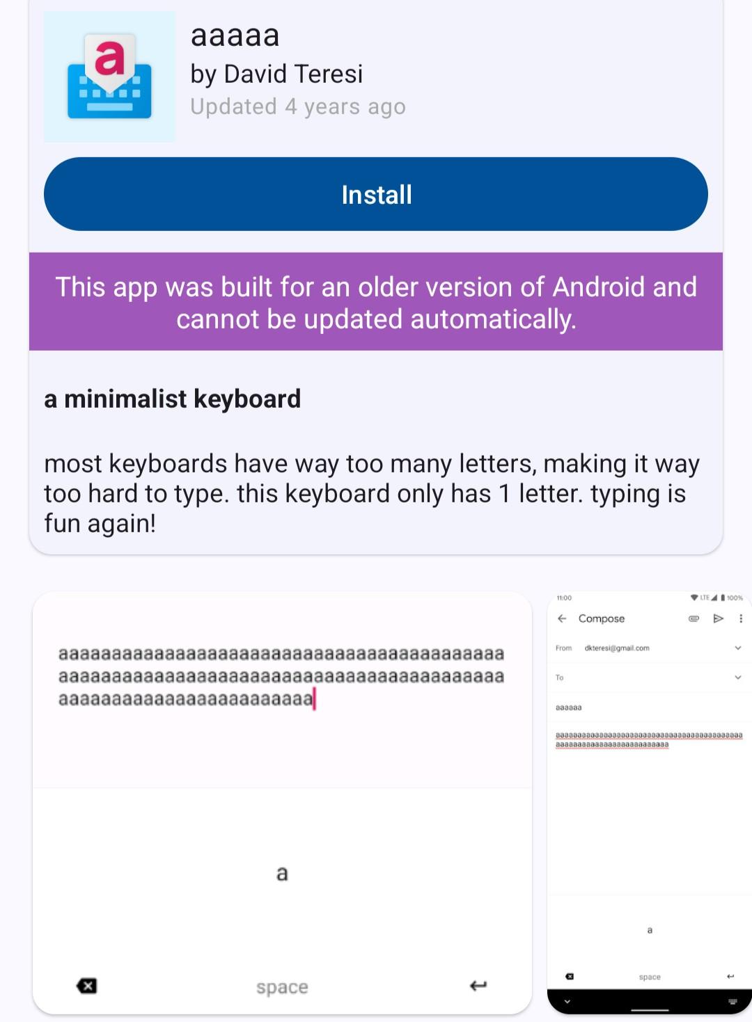 aaaaa a minimalist keyboard. most keyboards have way too many letters, making it way too hard to type. this keyboard only has one letter. typing is fun again! screenshot: aaaaaaaaaaaaaaaaa