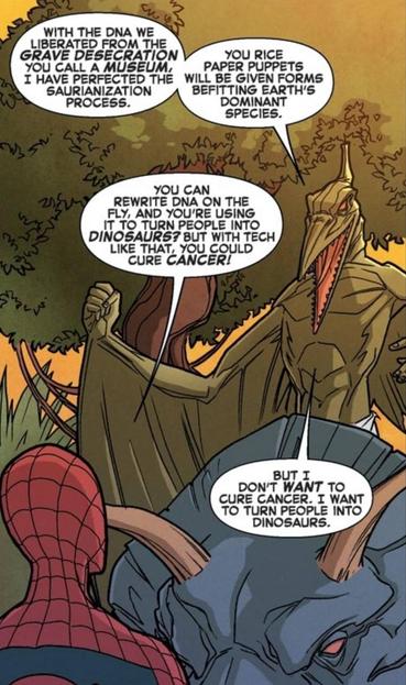 Spiderman argues with guy turning people into dinosaurs. Spiderman think he should cure cancer or something.