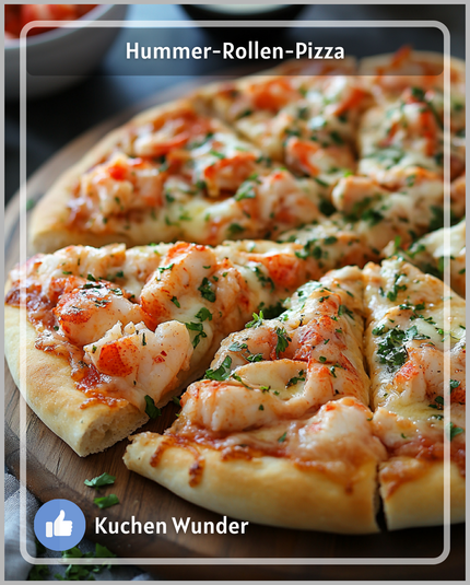 Hummer Rollen Pizza Rezept: 7 Schritte zum perfekten Luxusgenuss