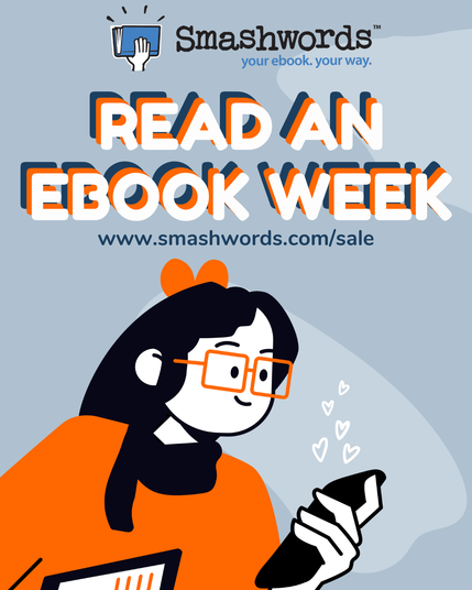 Promo logo for Smashwords read an ebook week http://www.smashwords.com/sale
A woman with a bow and glasses looks at her phone while little hearts pour out of it.
