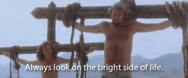 Monty Python's Life of Brian: Always Look on the Bright Side of Life