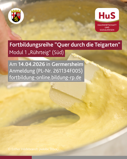Eckdaten der Veranstaltung siehe Post, Bild Blick in eine Rührteigschüssel mit Teig