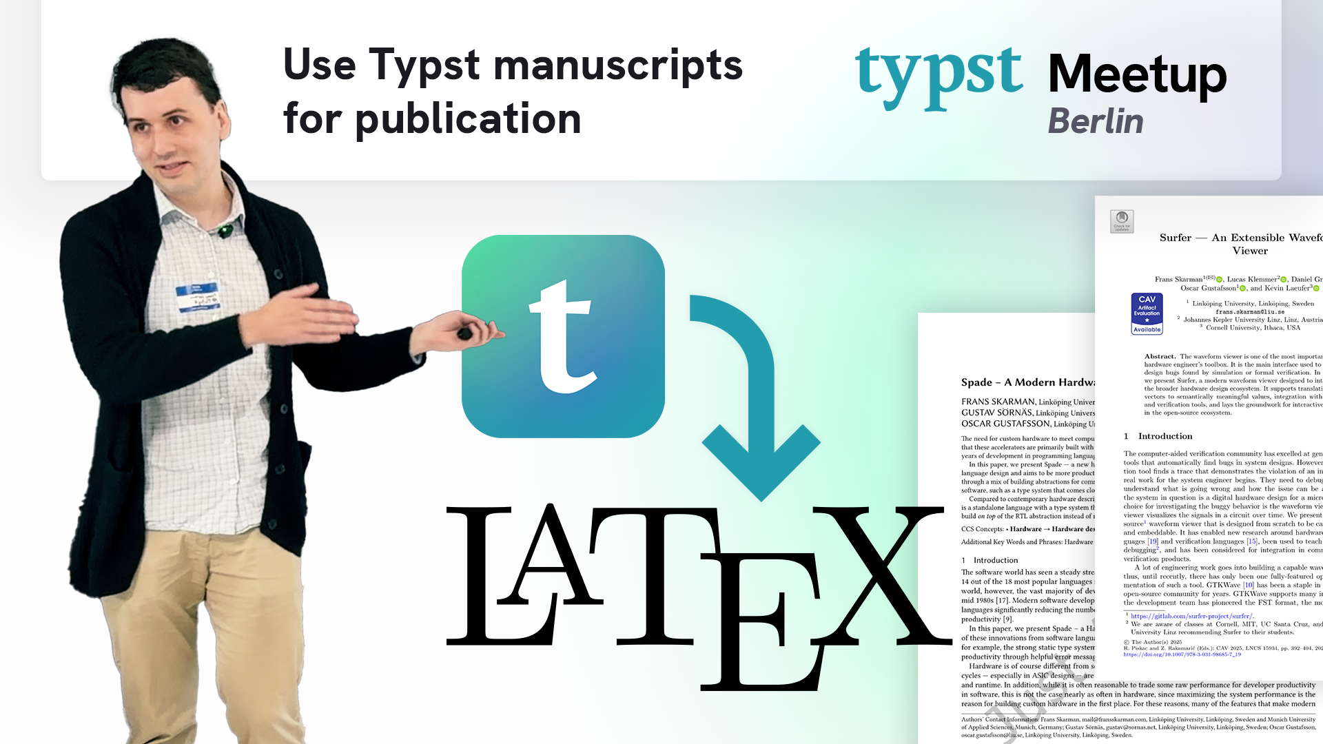 Thumbnail with Frans pointing to a conversion from #Typst to LaTeX. Caption is "Use Typst manuscripts for publication"