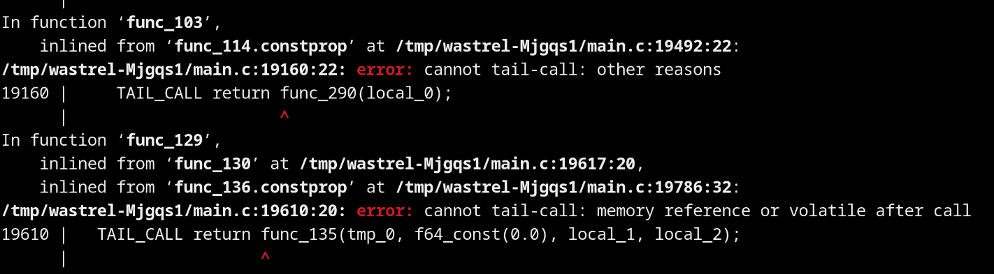 some compile errors for tail calls in inlined functions, including the delightful "error: cannot tail-call: other reasons"