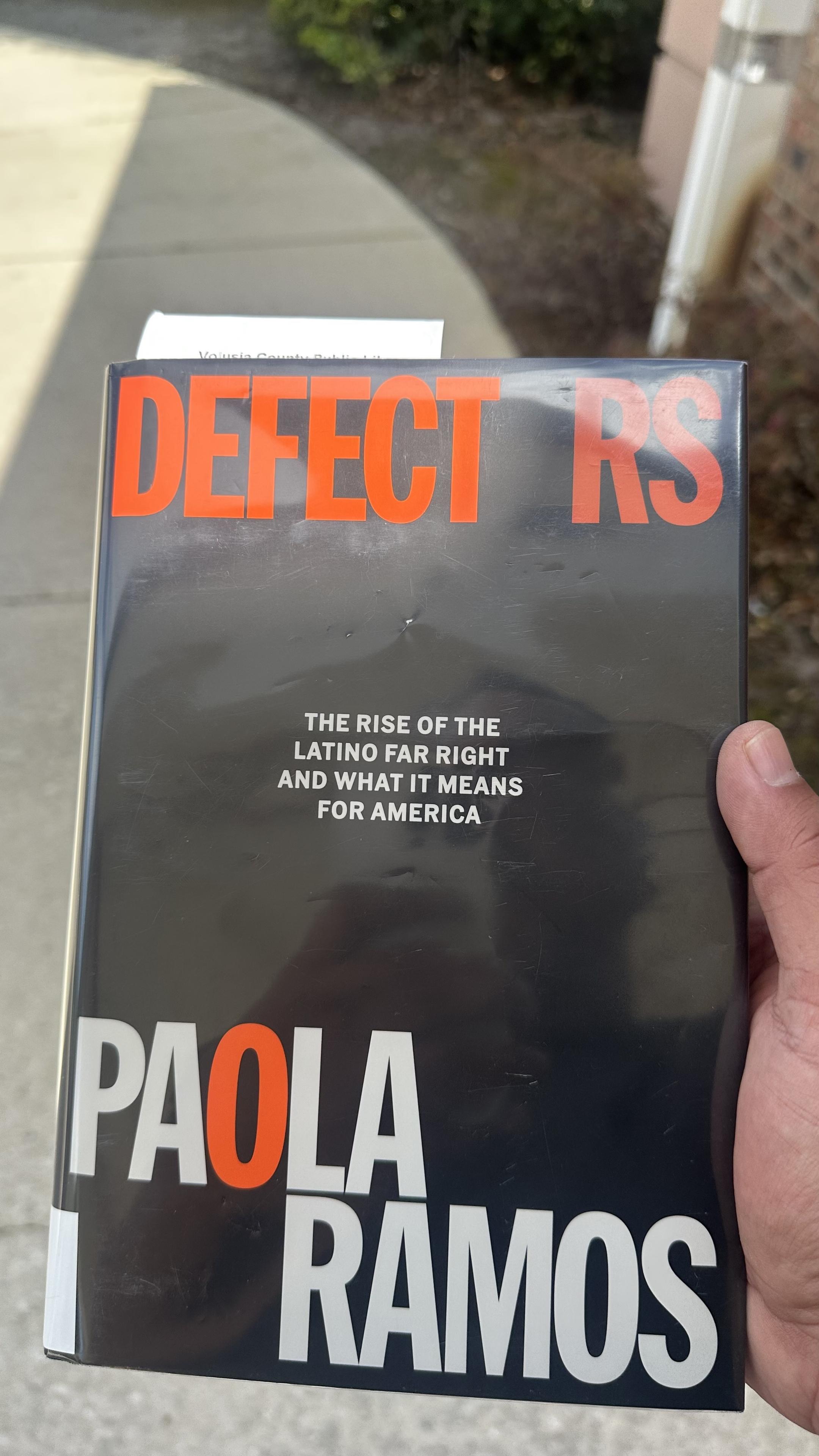 Picture of book cover: Defectors. The rise of the Latino Far Right and what it means for America.