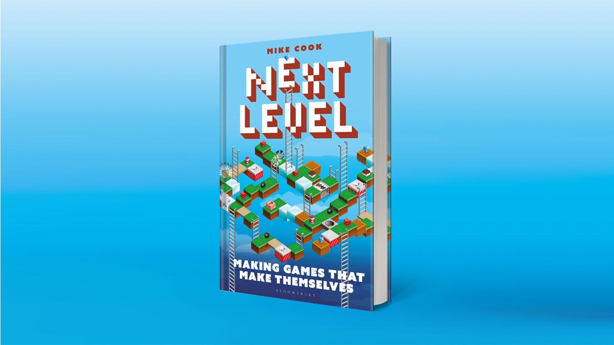 The front cover of the book Next Level: Making Games That Make Themselves, by MIke Cook