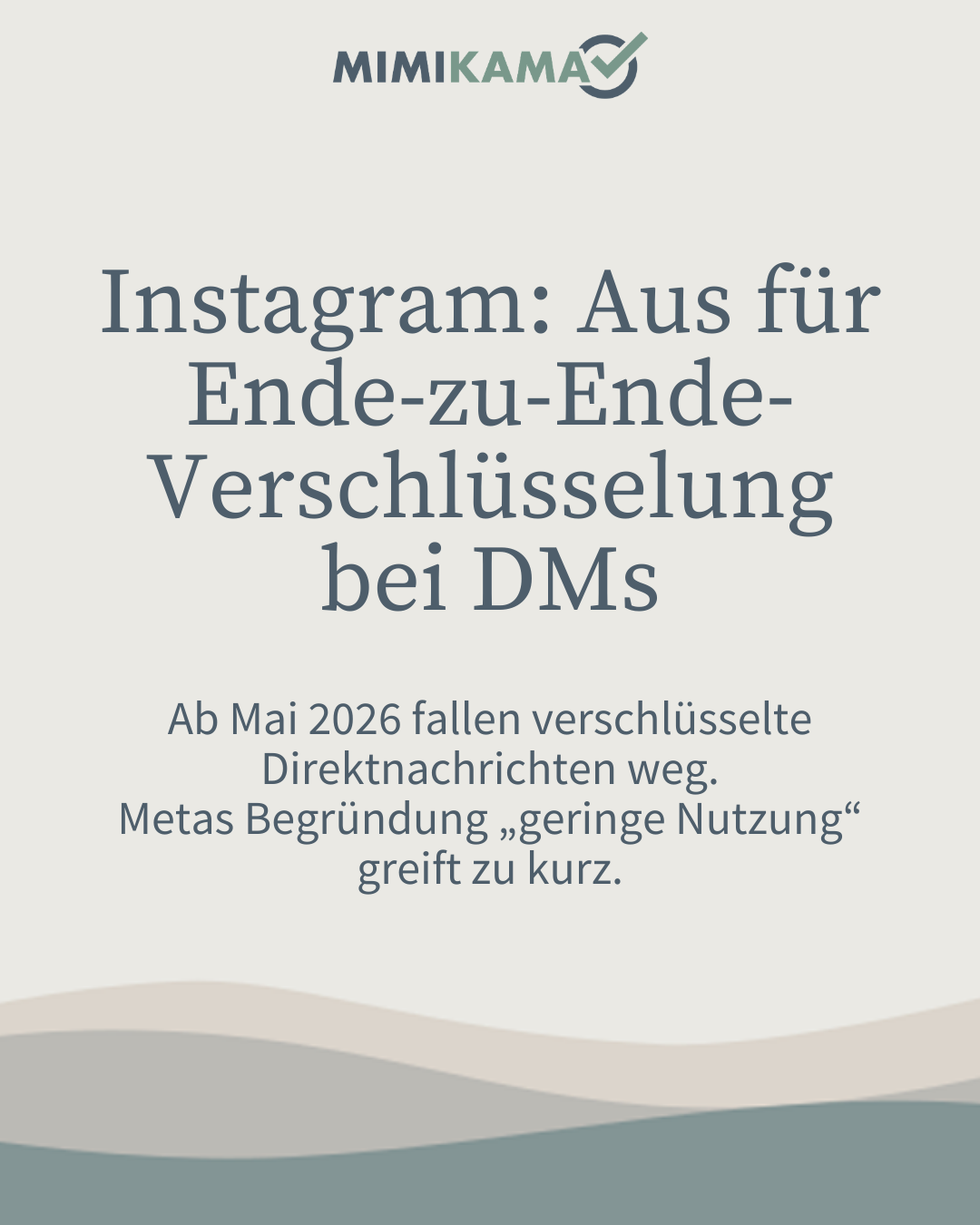 Instagram: Aus für Ende-zu-Ende-Verschlüsselung bei DMs. Ab Mai 2026 fallen verschlüsselte Direktnachrichten weg. Metas Begründung „geringe Nutzung“ greift zu kurz.