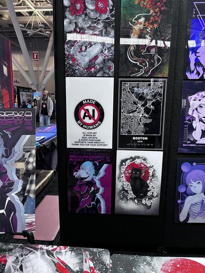 Picture of a board covered with artwork
In the middle is a white poster with a black circle, and a red crossed no symbol

MADE
(NO Al SYMBOL)
BY HUMANS
ALL OUR ART IS MADE BY REAL ARTISTS
& EVERY PURCHASE
SUPPORTS THEM DIRECTLY!
THANK YOU FOR YOUR SUPPORT!