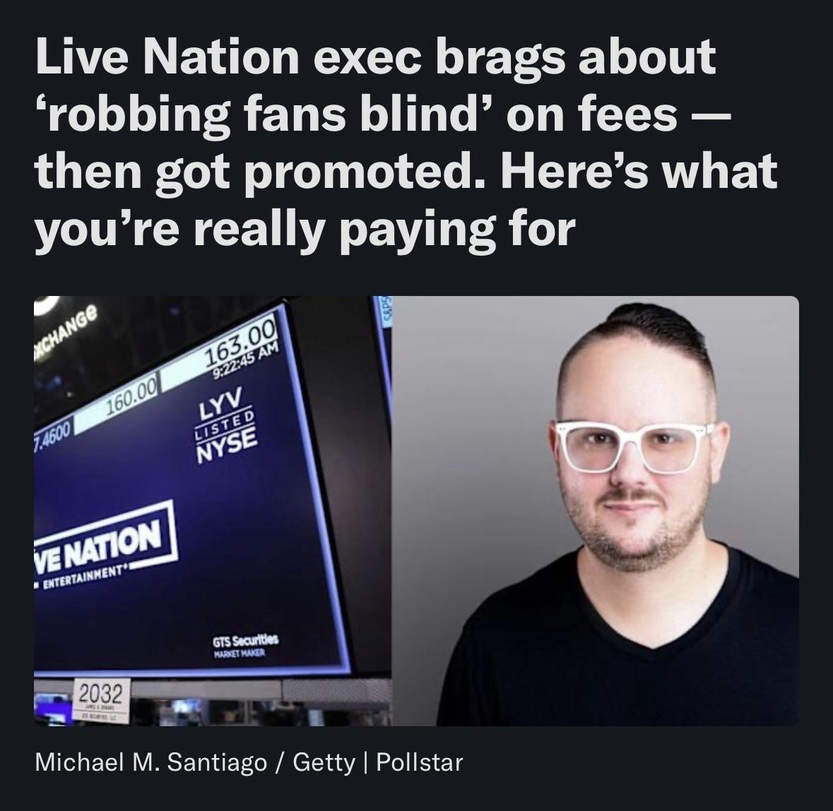 Live Nation exec brags about 'robbing fans blind' on fees - then got promoted. Here's what you're really paying for