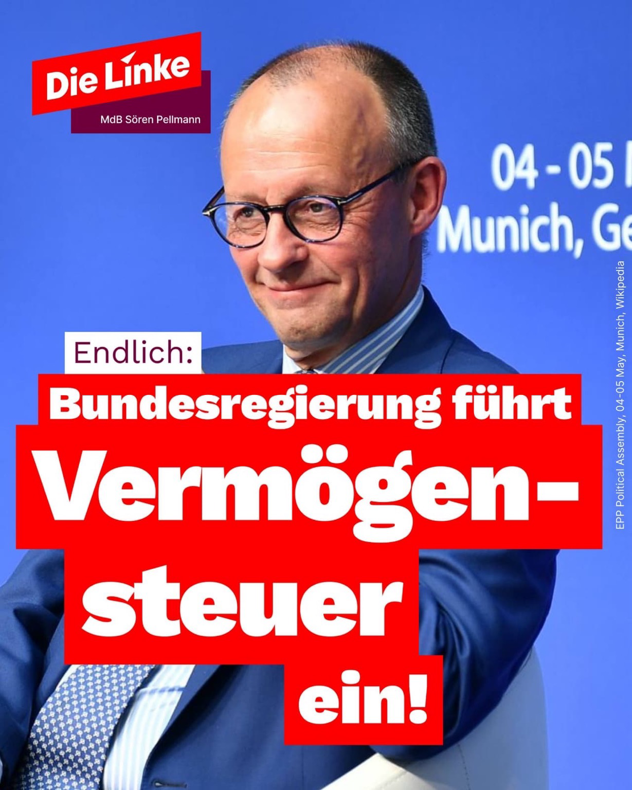 Ein Foto von Friedrich Merz. Endlich: Bundesregierung, führt Vermögenssteuer ein.
