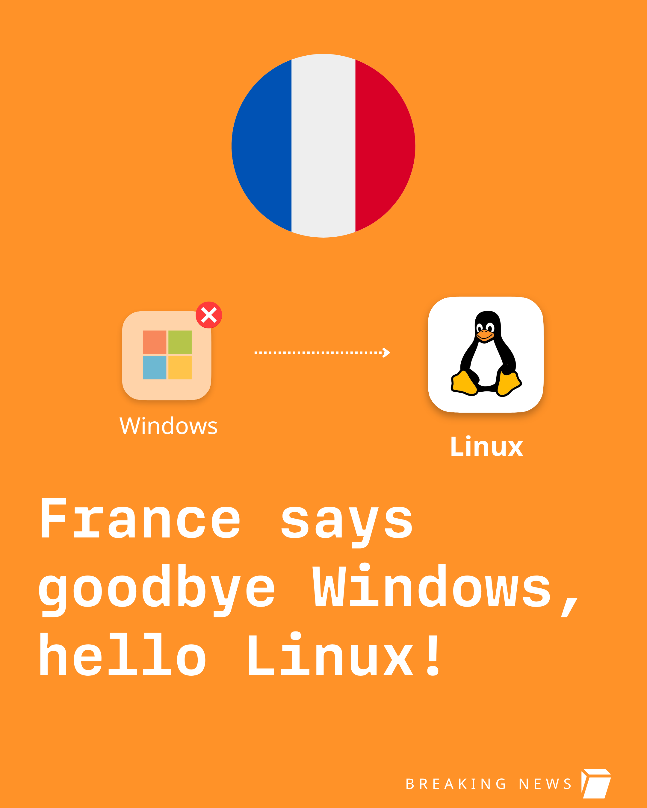 France says goodbye Windows, hello Linux! 