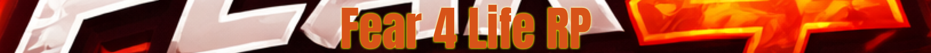 Fear 4 Life RP | [ESX Legacy]