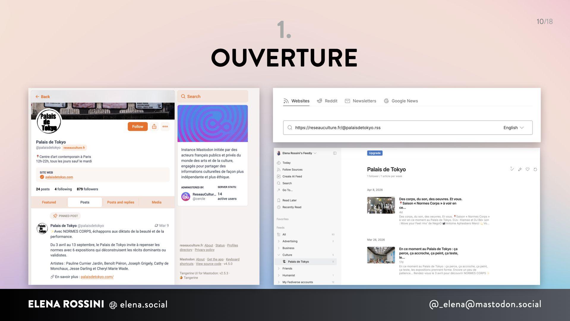 a screenshot of a slide that says "openness" with a screenshot of the Palais de Tokyo Mastodon profile and next to it the same profile in a RSS feed