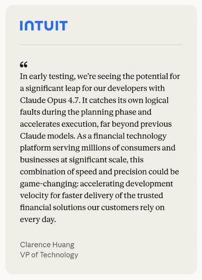 In early testing, we're seeing the potential for
a significant leap for our developers with
Claude Opus 4.7. It catches its own logical
faults during the planning phase and
accelerates execution, far beyond previous
Claude models. As a financial technology
platform serving millions of consumers and
businesses at significant scale, this
combination of speed and precision could be
game-changing: accelerating development
velocity for faster delivery of the trusted
financial solutions our customers…