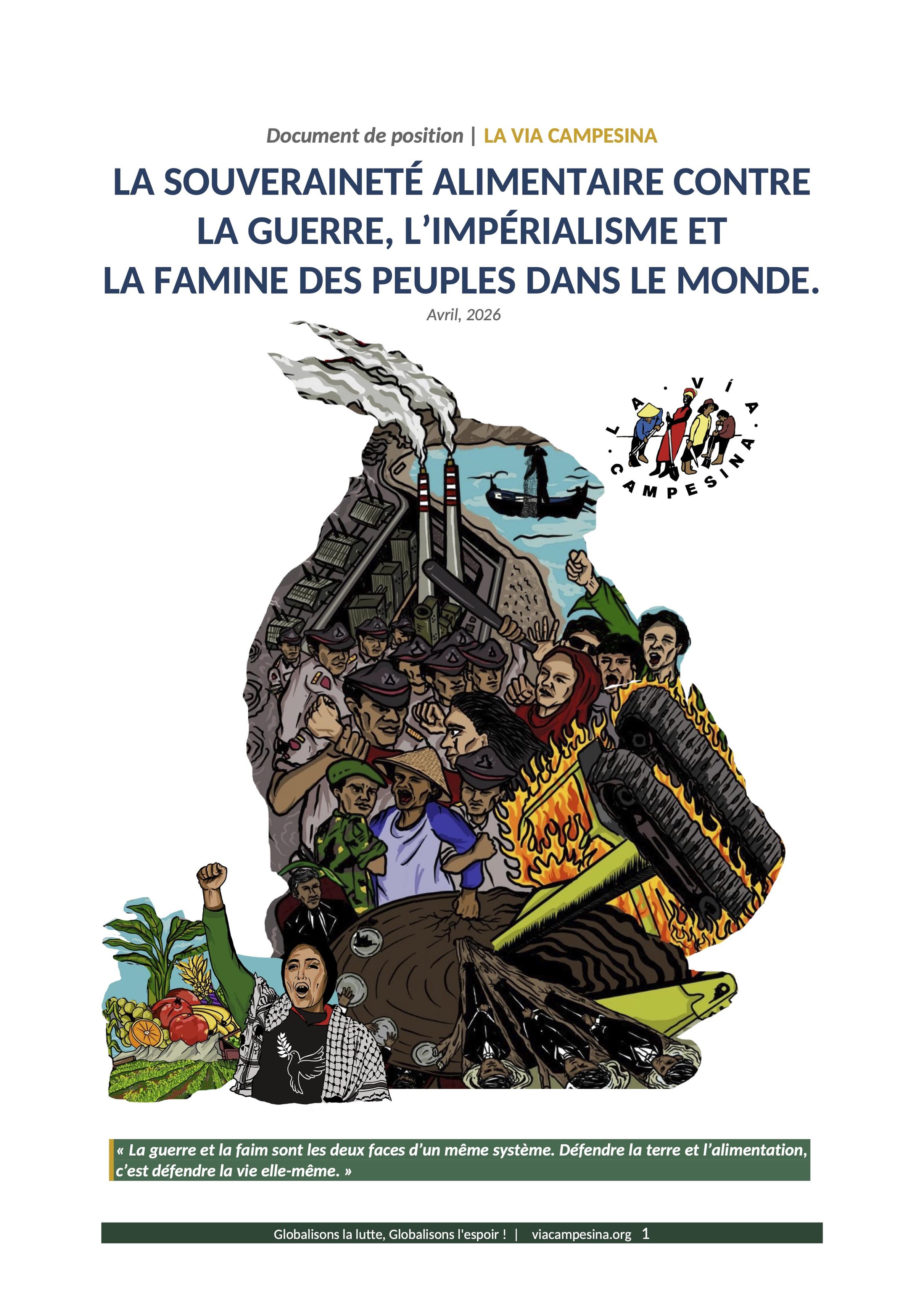 𝗙𝗥 | 👩🏾‍🌾🗺️✊🏾🌽🚜 𝐒𝐨𝐮𝐯𝐞𝐫𝐚𝐢𝐧𝐞𝐭𝐞́ 𝐚𝐥𝐢𝐦𝐞𝐧𝐭𝐚𝐢𝐫𝐞 𝐟𝐚𝐜𝐞 à 𝐥𝐚 𝐠𝐮𝐞𝐫𝐫𝐞, à 𝐥’𝐢𝐦𝐩𝐞́𝐫𝐢𝐚𝐥𝐢𝐬𝐦𝐞 𝐞𝐭 à 𝐥𝐚 𝐟𝐚𝐢𝐦 𝐝𝐞𝐬 𝐩𝐞𝐮𝐩𝐥𝐞𝐬 𝐝𝐚𝐧𝐬 𝐥𝐞 𝐦𝐨𝐧𝐝𝐞 - La Via Campesina publie son document de positionnement sur les guerres dans le monde, dans le cadre des 30 ans de la Journée internationale des luttes paysannes.
📲https://viacampesina.org/fr/souverainete-alimentaire-face-a-la-guerre-a-limperialisme-et-a-la-faim-des-peuples-dans-le-monde

#SouverainetéAlimentaire #SouverainetéAlimentaireMAINTENANT #LaViaCampesina #17avril2026 #ViaCampesina #17avril #LuttesPaysannes #UNDROP #DroitsPaysans @viacampesina_fr@movimientos.social @DefendingUNDROP@mastodon.social @transnationalinstitute@mastodon.world