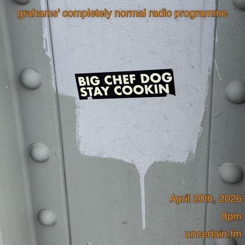 A vertical bridge beam with a sticker applied over white paint.  The sticker reads “Big Chef Dog Stay Cookin”.

Orange text overlaid promoting a radio show, details in the main post.