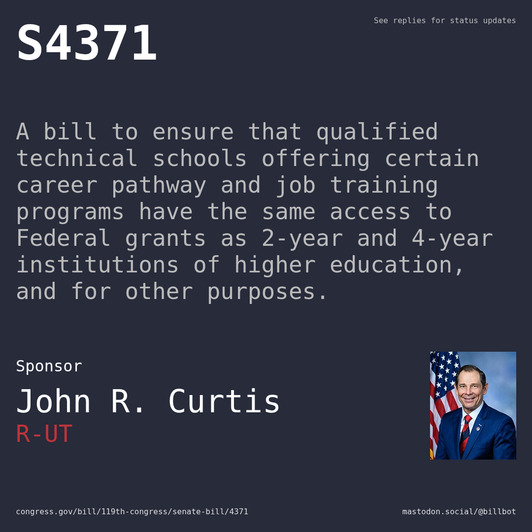 Description of S4371, and a depiction of its sponsor, John R. Curtis.