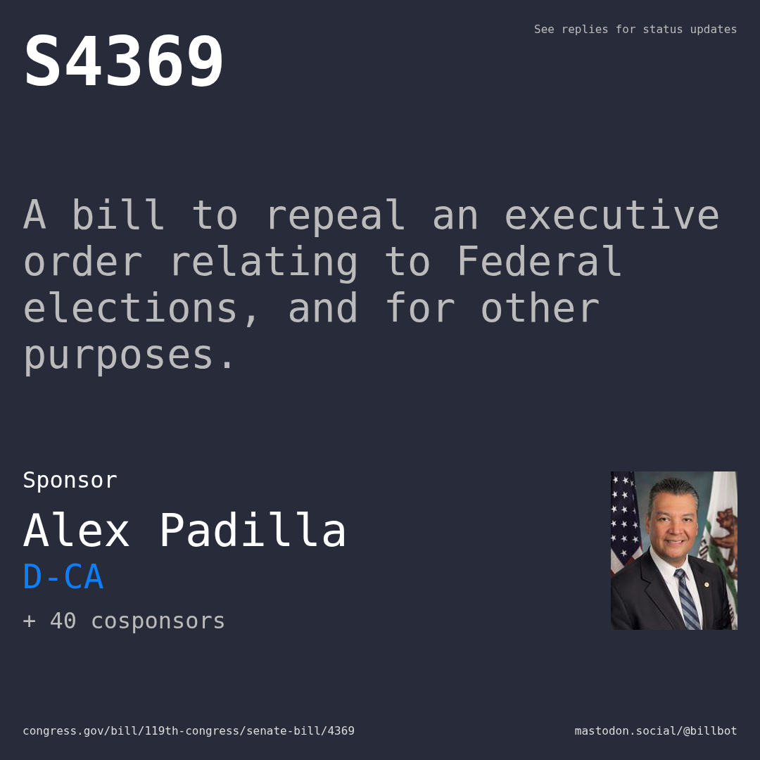 Description of S4369, and a depiction of its sponsor, Alex Padilla.