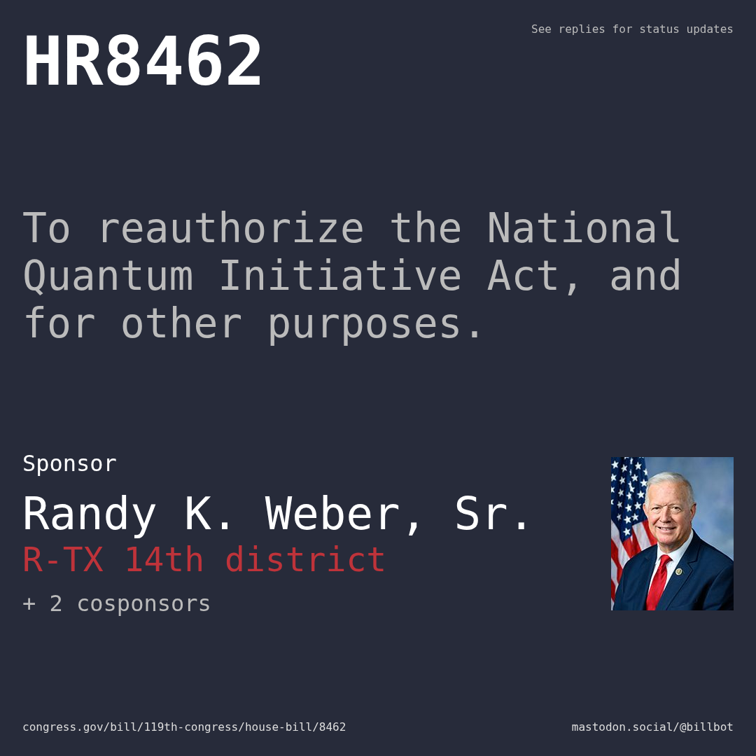 Description of HR8462, and a depiction of its sponsor, Randy K. Weber, Sr..