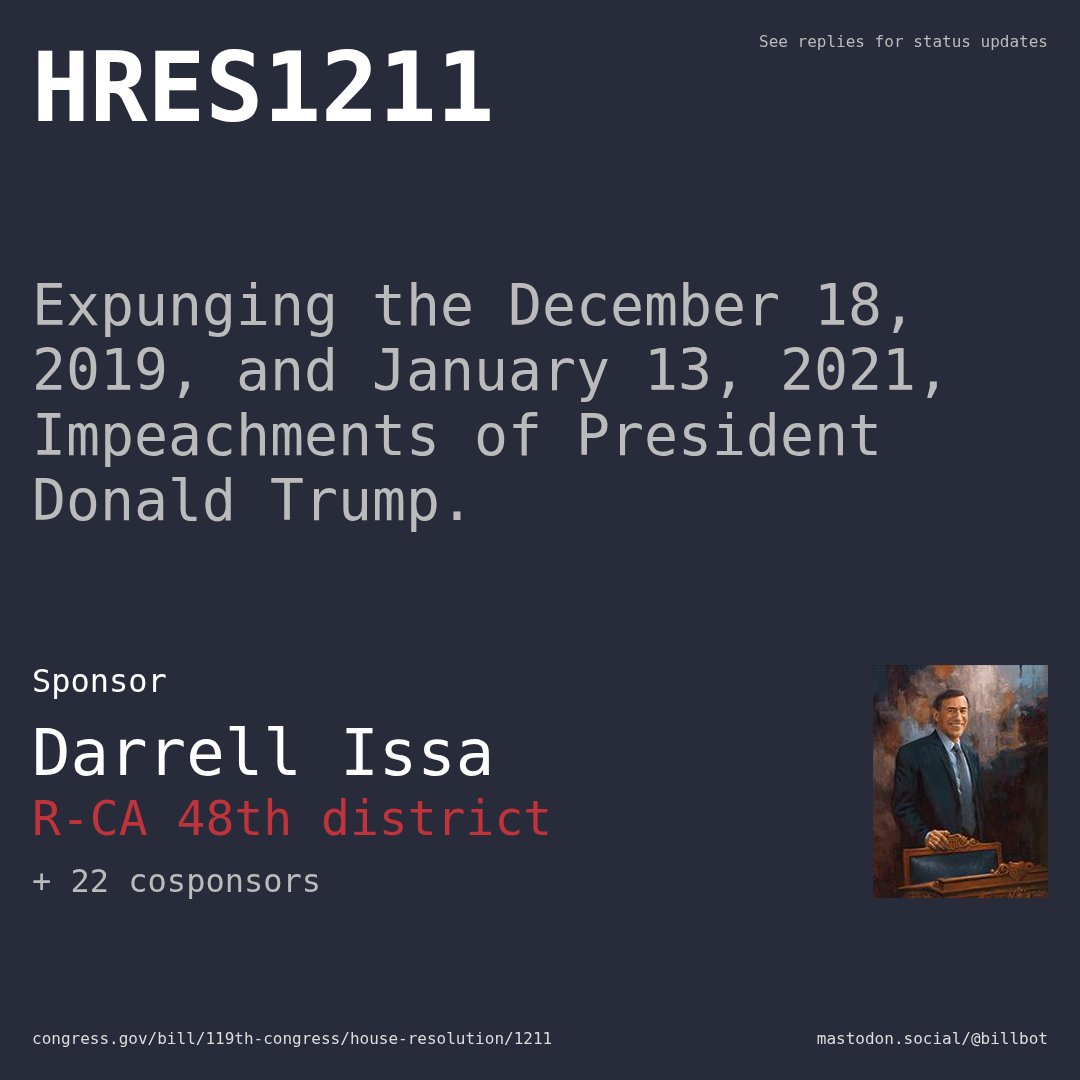 Description of HRES1211, and a depiction of its sponsor, Darrell Issa.