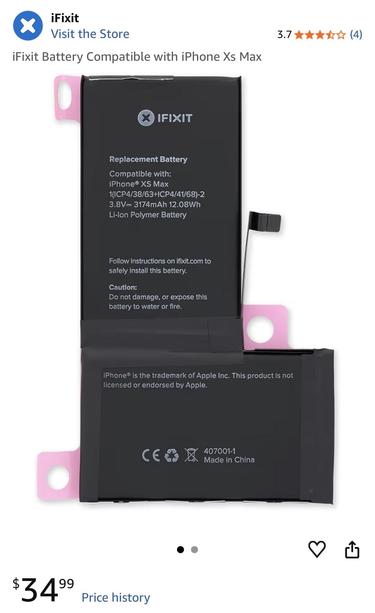 Amazon screenshot of the pricing for a battery for an Apple iPhone XS Pro Max from ifixit (a known, reputable, self repair site)
It shows a picture of the battery a 3.7 star rating and a price of $34.99