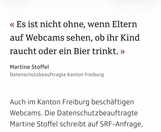 Screenshot aus dem Artikel:

Es ist nicht ohne, wenn Eltern auf Webcams sehen, ob ihr Kind raucht oder ein Bier trinkt.
Autor: Martine Stoffel
Datenschutzbeauftragte Kanton Freiburg
