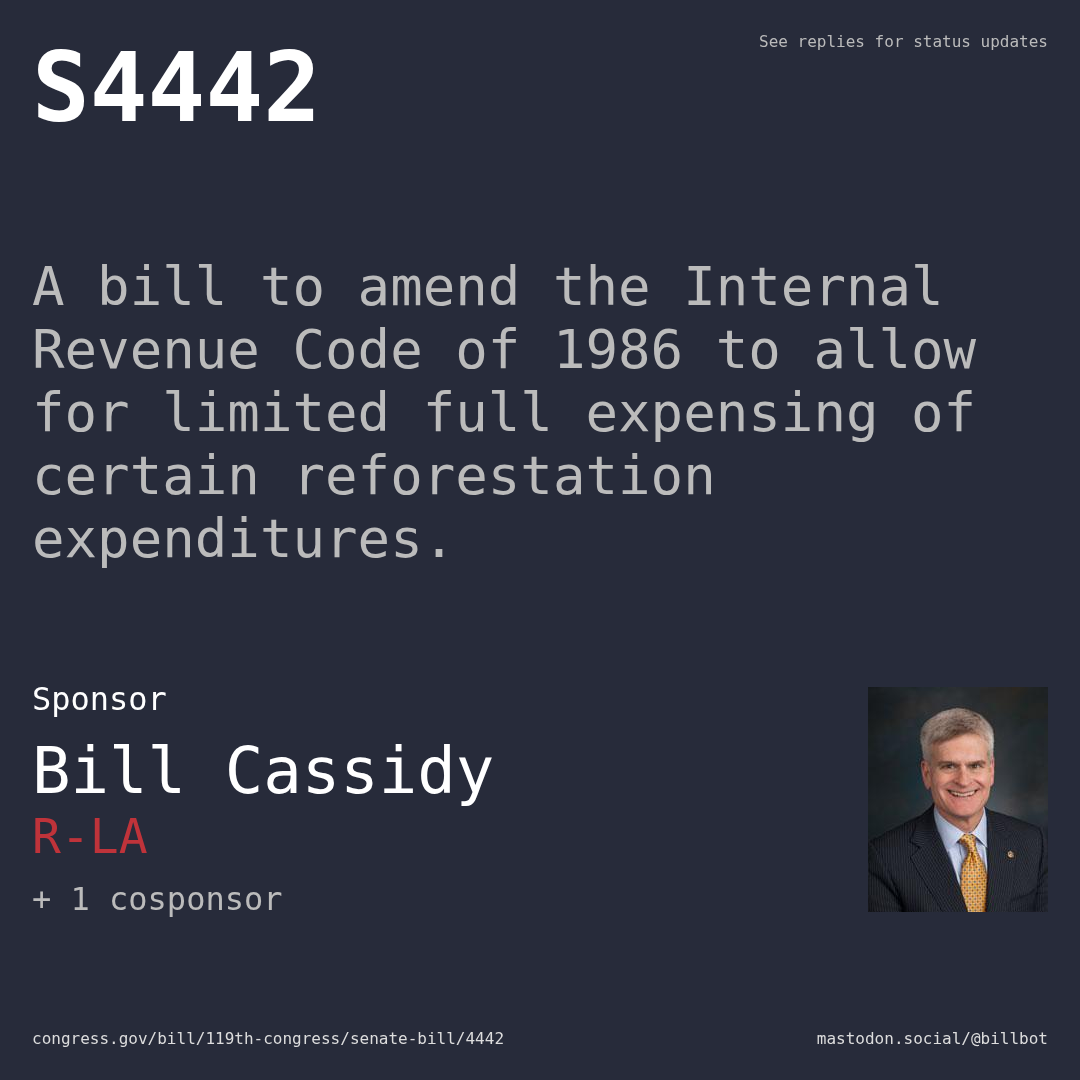 Description of S4442, and a depiction of its sponsor, Bill Cassidy.