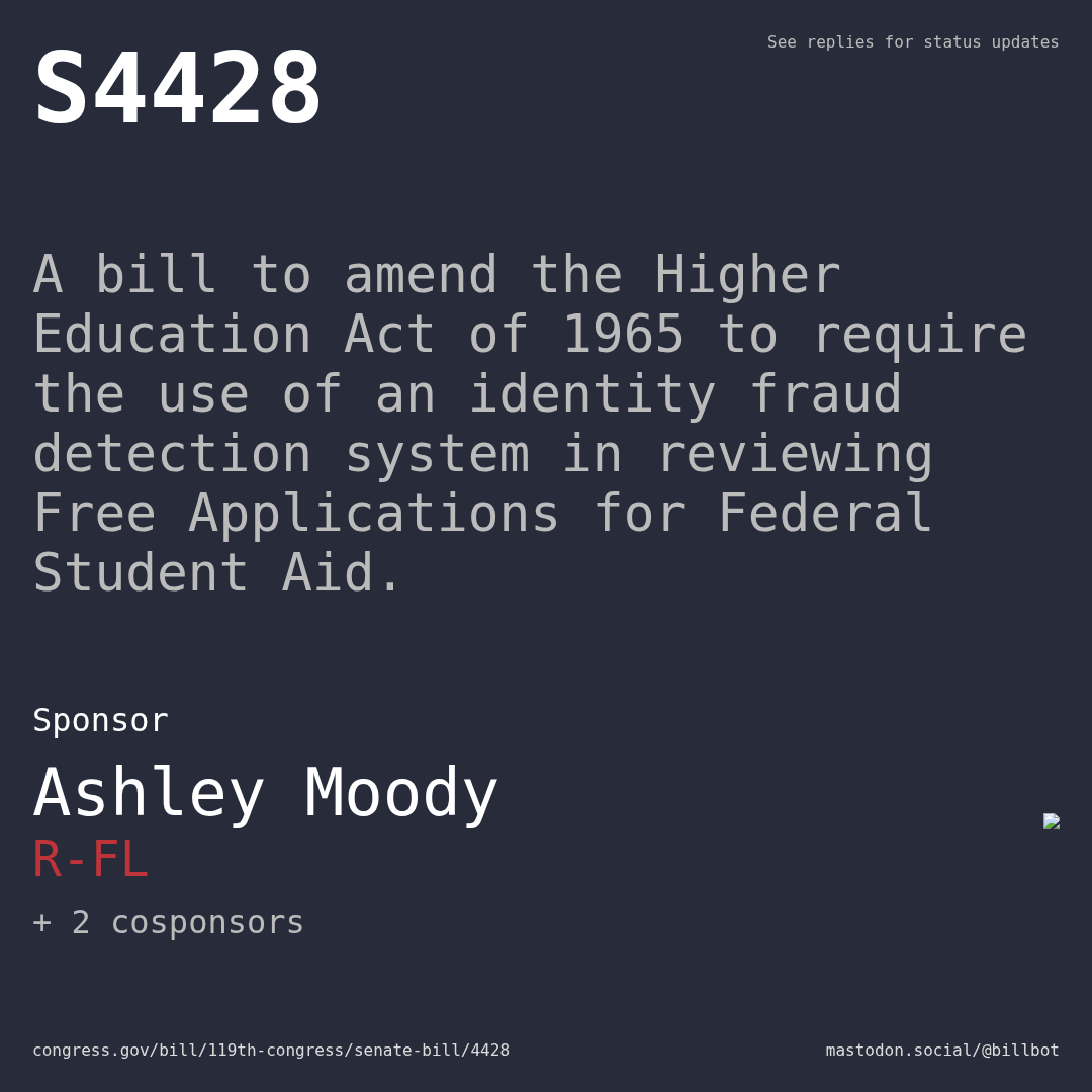 Description of S4428, and a depiction of its sponsor, Ashley Moody.