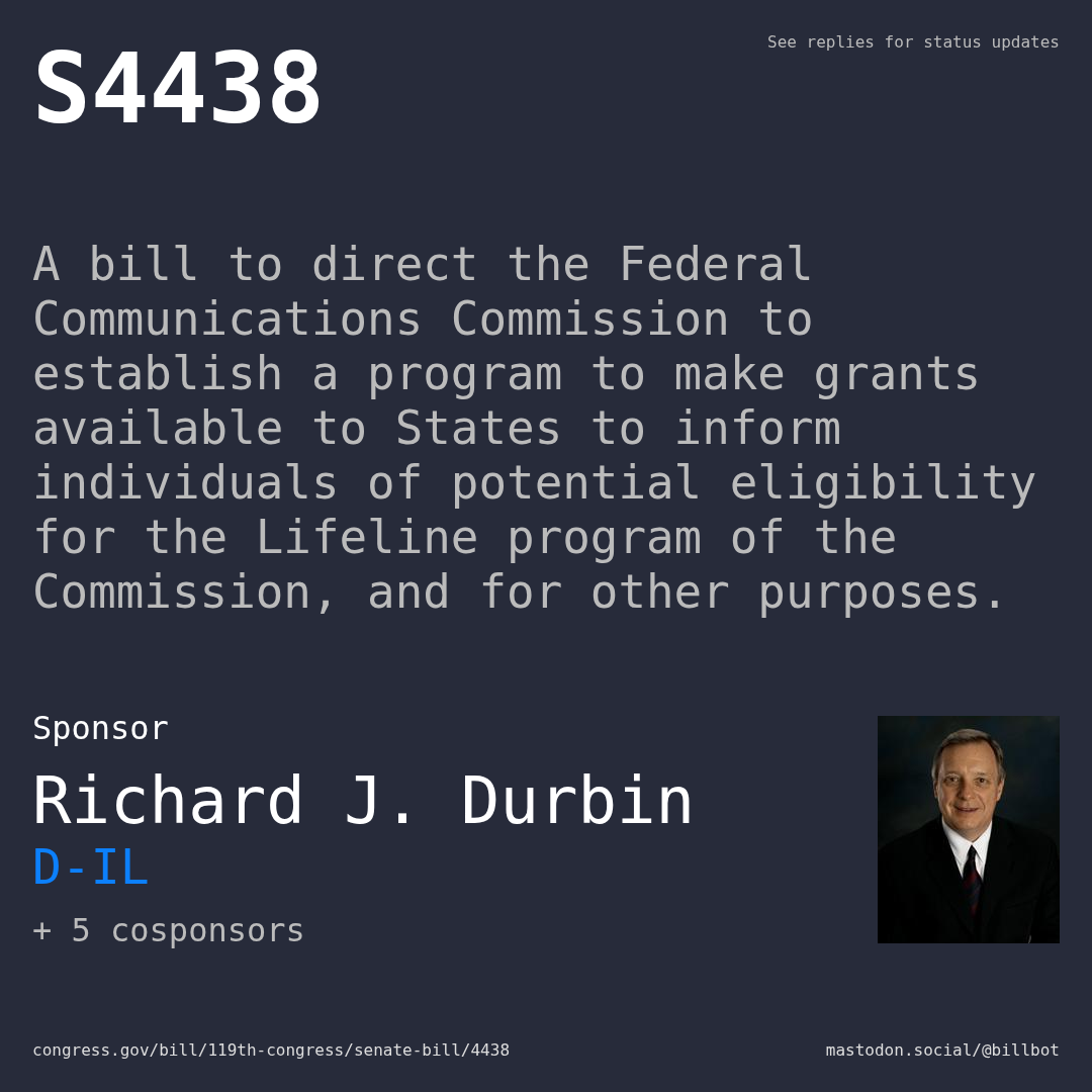 Description of S4438, and a depiction of its sponsor, Richard J. Durbin.