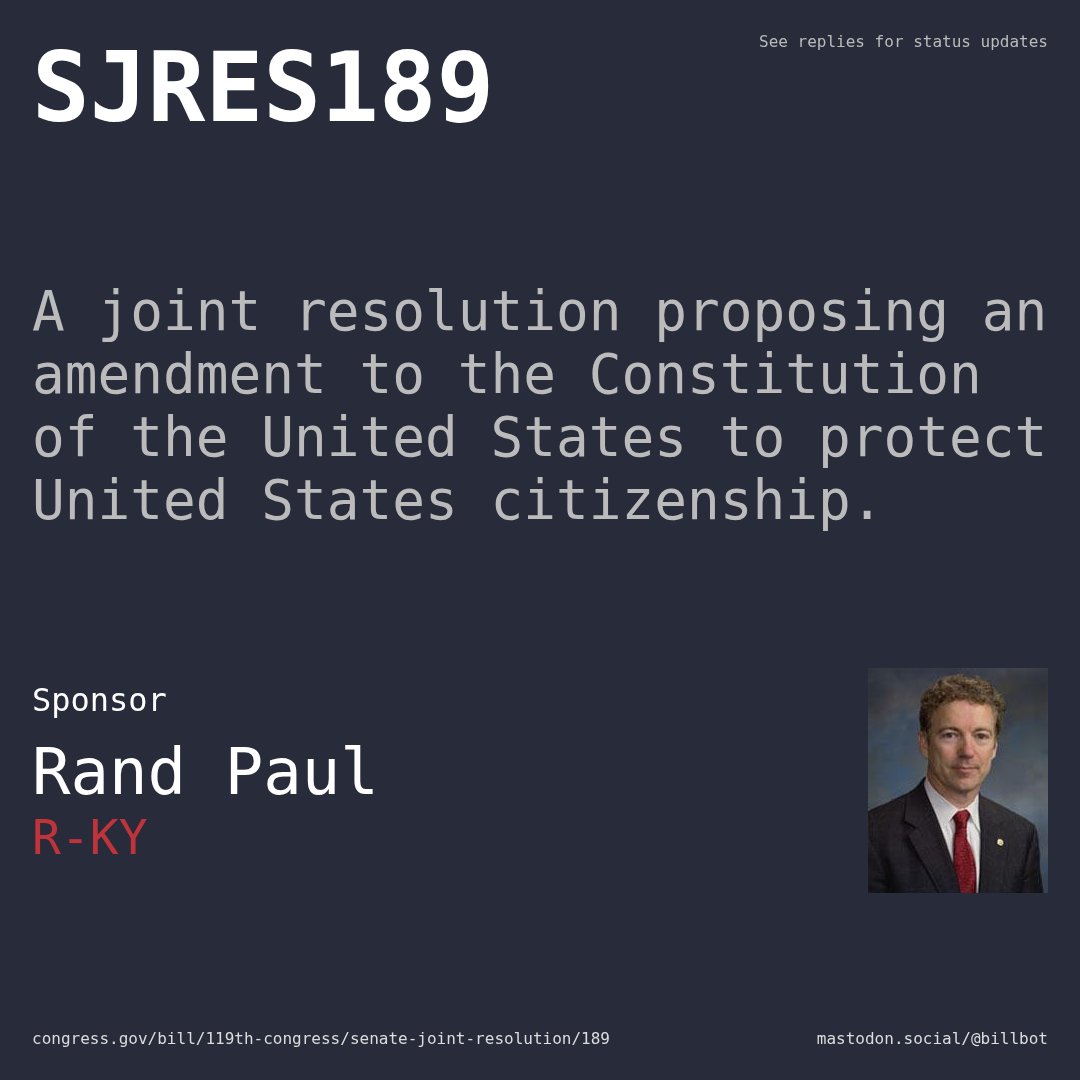 Description of SJRES189, and a depiction of its sponsor, Rand Paul.